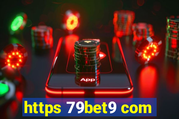 https 79bet9 com